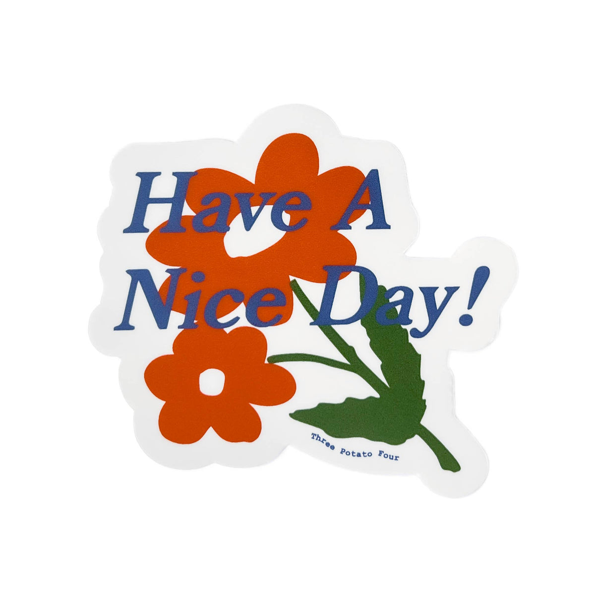 Sticker - Orange Blossom &quot;Have a Nice Day&quot;