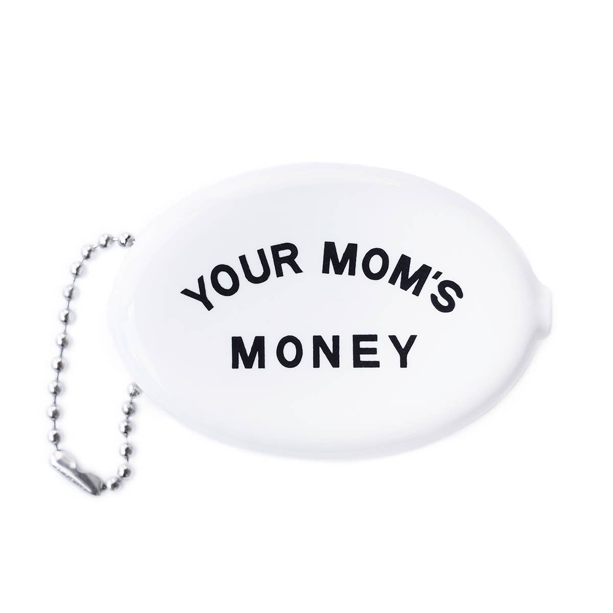 Coin Pouch - Your Mom&#39;s Money