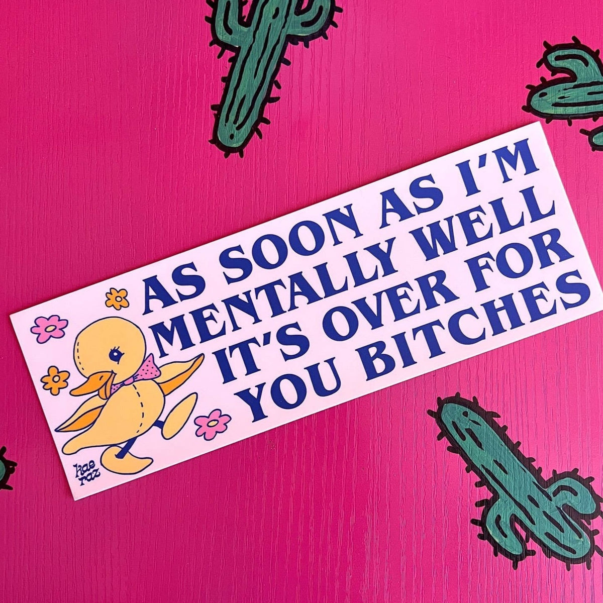 Mentally Well Duckie Bumper Sticker