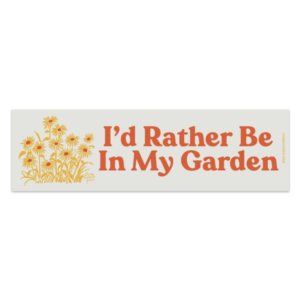 Bumper Magnet - I&#39;d Rather Be In My Garden